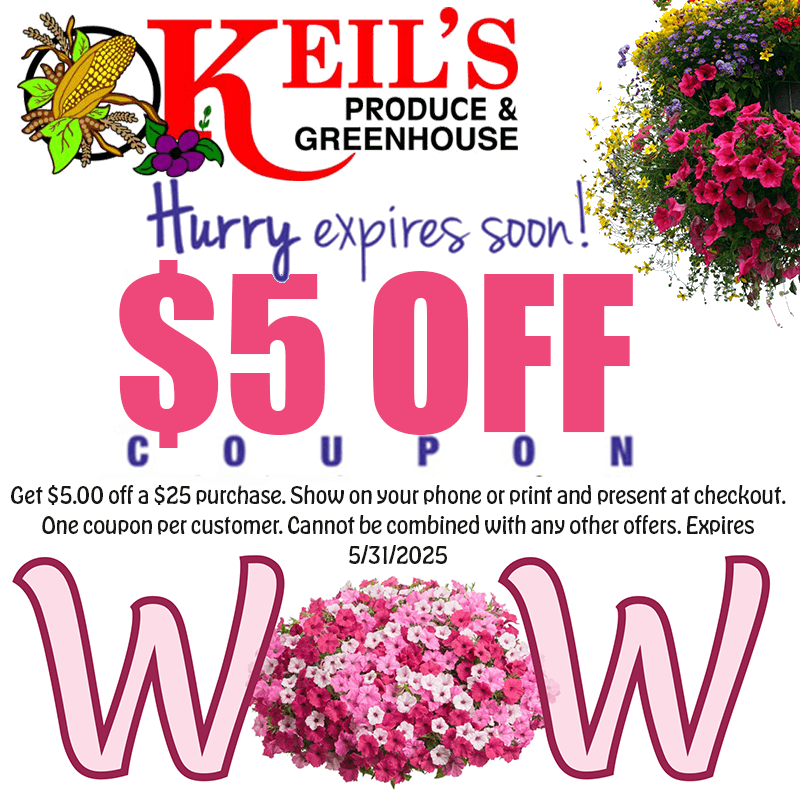 Keil's Produce and Greenhouse Spring Coupon